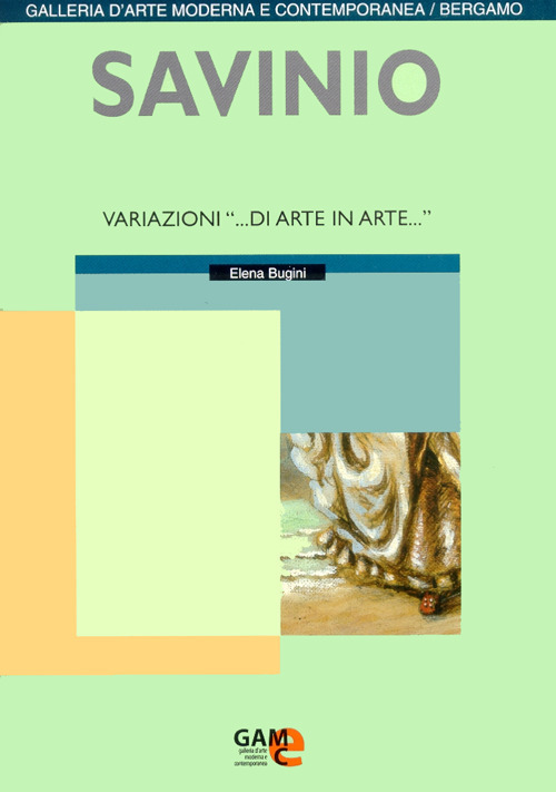 Savinio. Variazioni «... di arte in arte...»