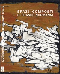 Spazi composti di Franco Normanni