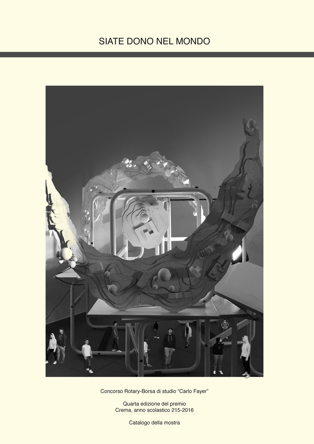 Siate dono nel mondo. Catalogo della mostra