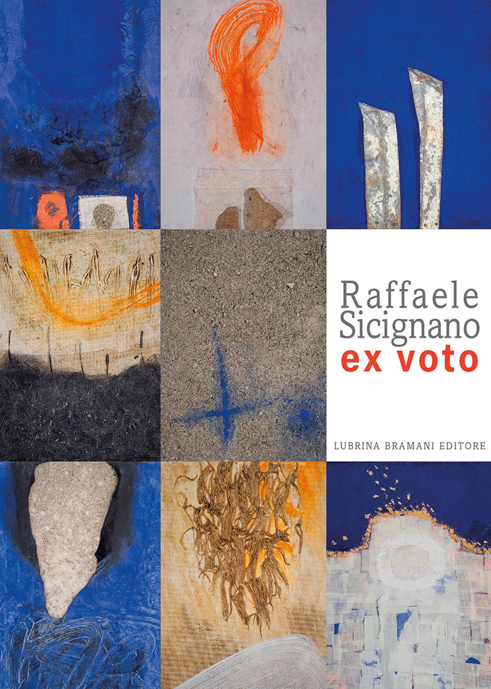 Raffaele Scignano. Ex voto. Catalogo della mostra (Bergamo, 2 febbraio-3 maggio 2020)