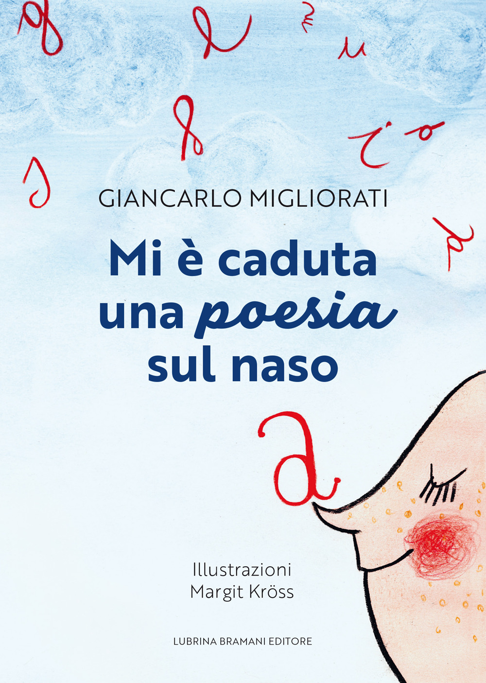 Mi è caduta una poesia sul naso