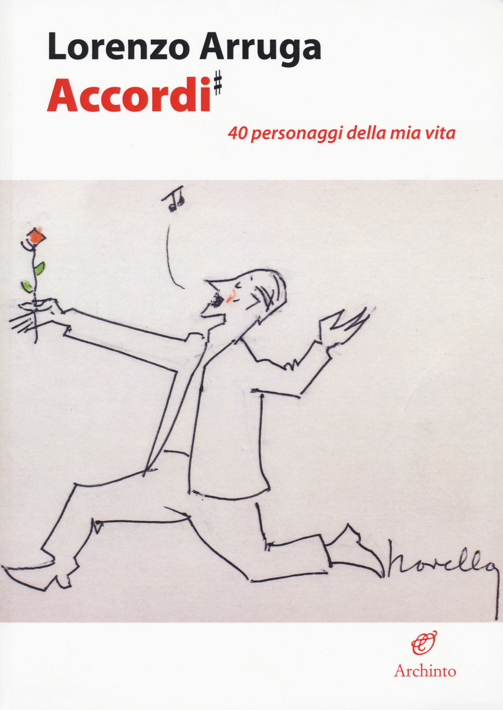 Accordi. 40 personaggi della mia vita