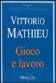 Gioco e lavoro