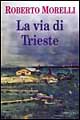 La via di Trieste