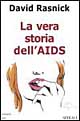 La vera storia dell'Aids