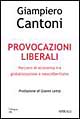 Provocazioni liberali. Percorsi di economia tra globalizzazione e neocolbertismo