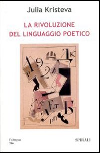 La rivoluzione del linguaggio poetico