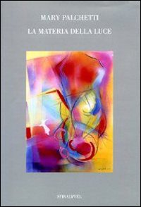 La materia della luce