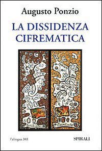La dissidenza cifrematica