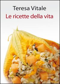 Le ricette della vita