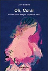 Oh, Coral