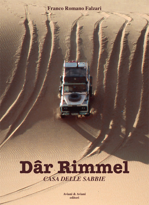 Dâr Rimmel. Casa delle sabbie