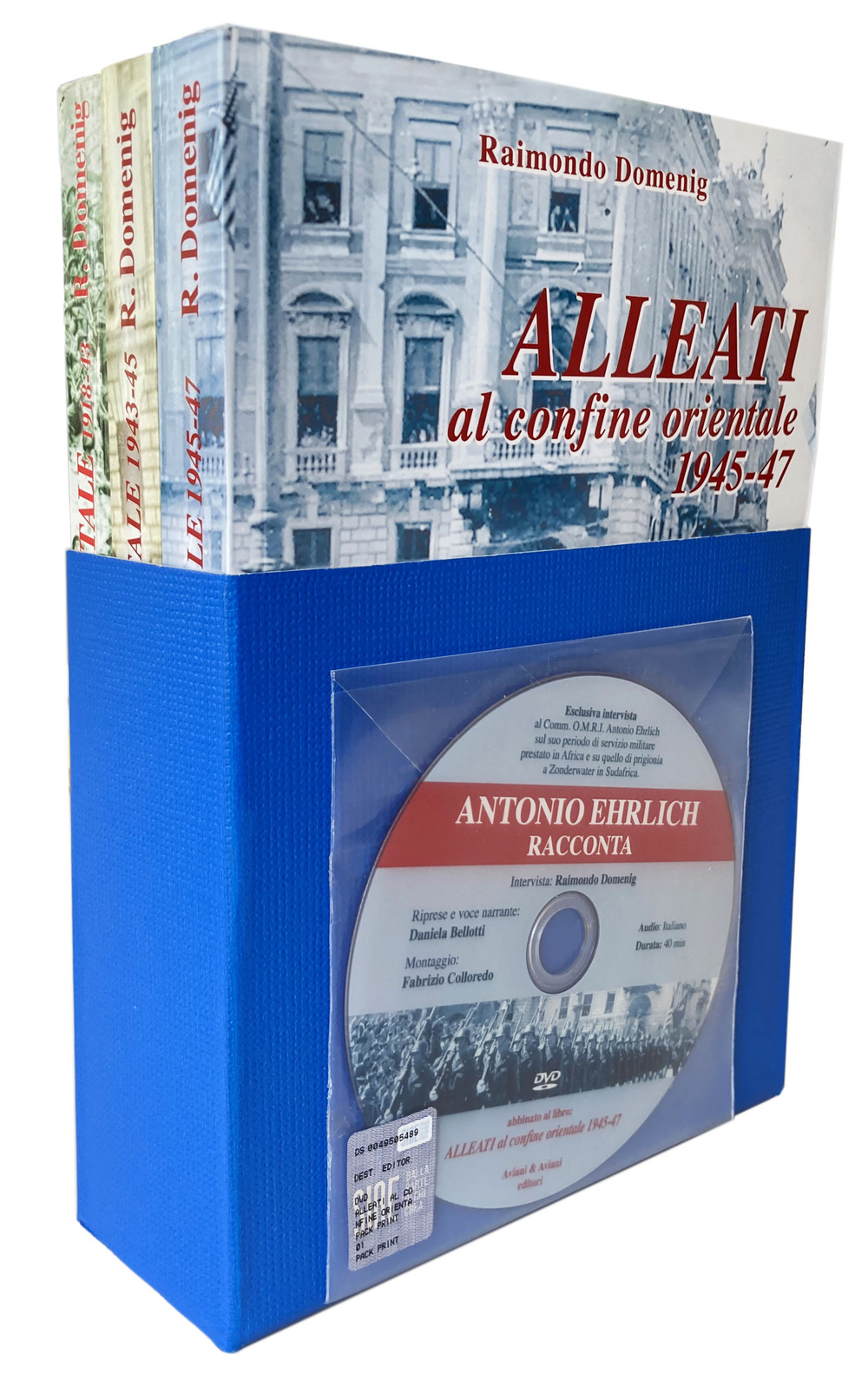 Italiani Tedeschi. Alleati al confine orientale. Storia & memorie. Vol. 1-3