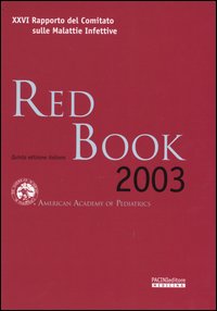 Red Book 2003. 26º rapporto del Comitato sulle malattie infettive