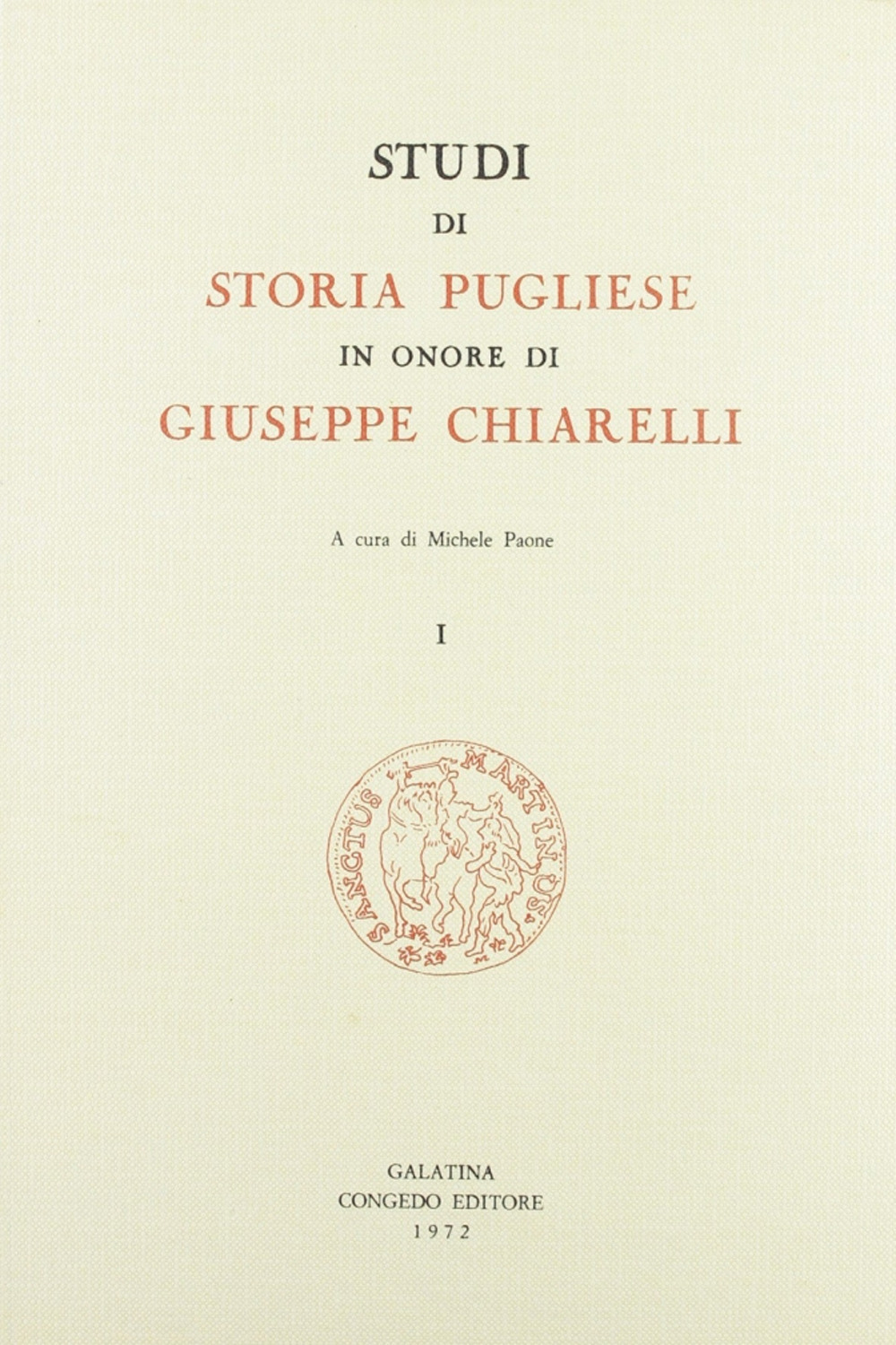 Studi di storia pugliese in onore di Giuseppe Chiarelli