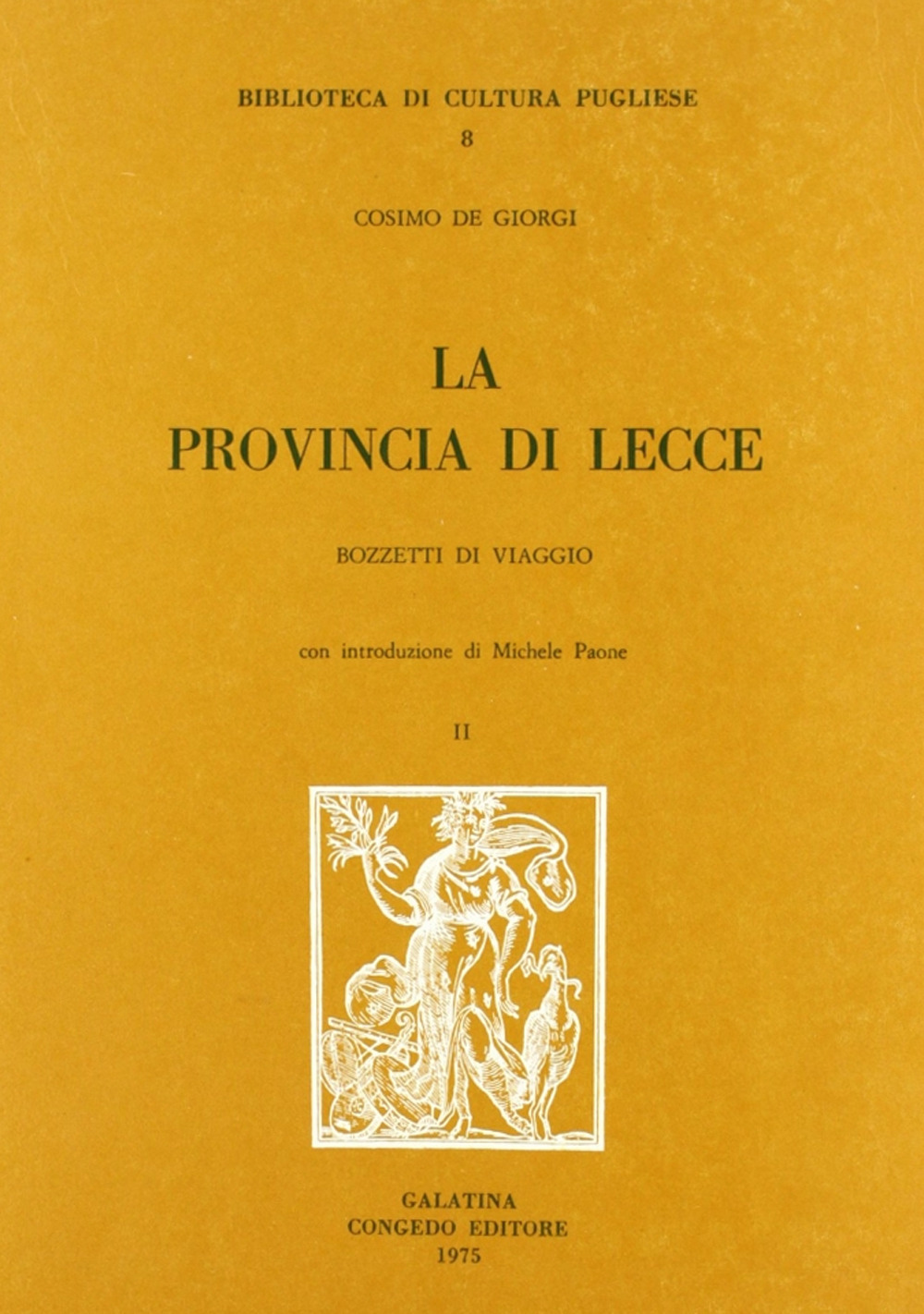 La provincia di Lecce. Bozzetti di viaggio