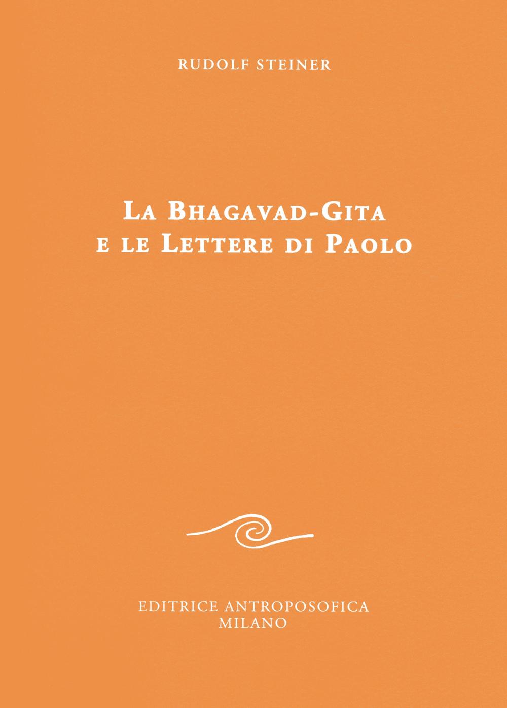 La Bhagavad-Gita e le lettere di Paolo