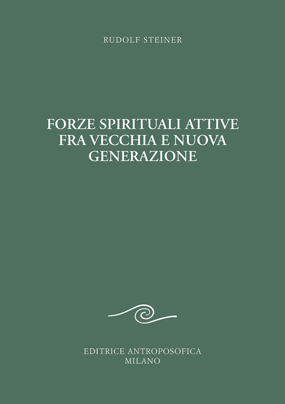 Forze spirituali attive fra vecchia e nuova generazione. Corso pedagogico per i giovani
