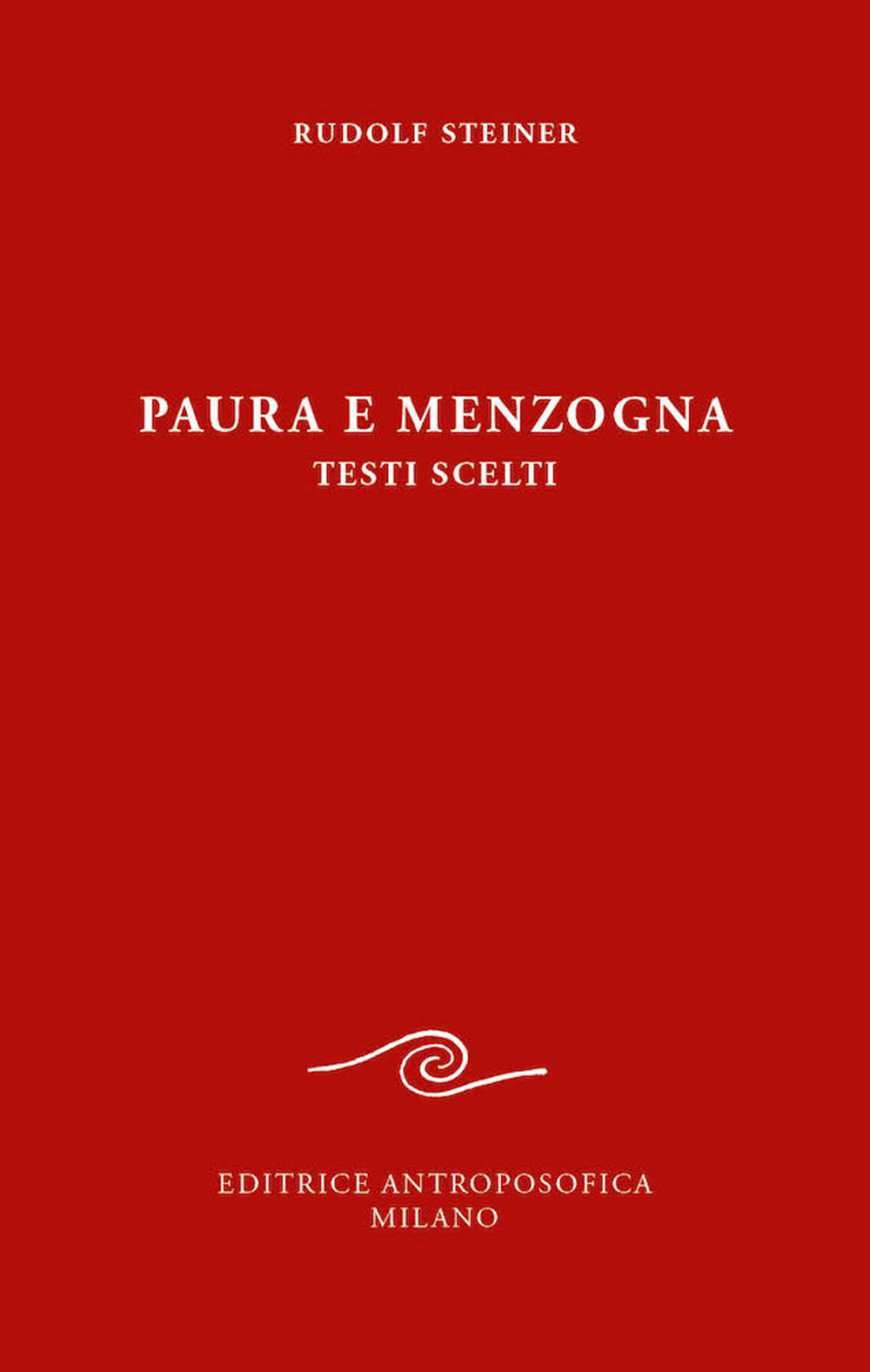 Paura e menzogna