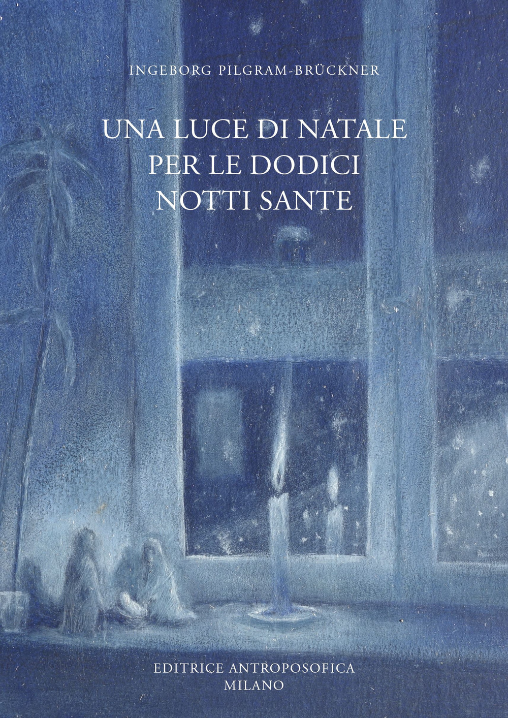 Una luce di Natale per le dodici notti sante