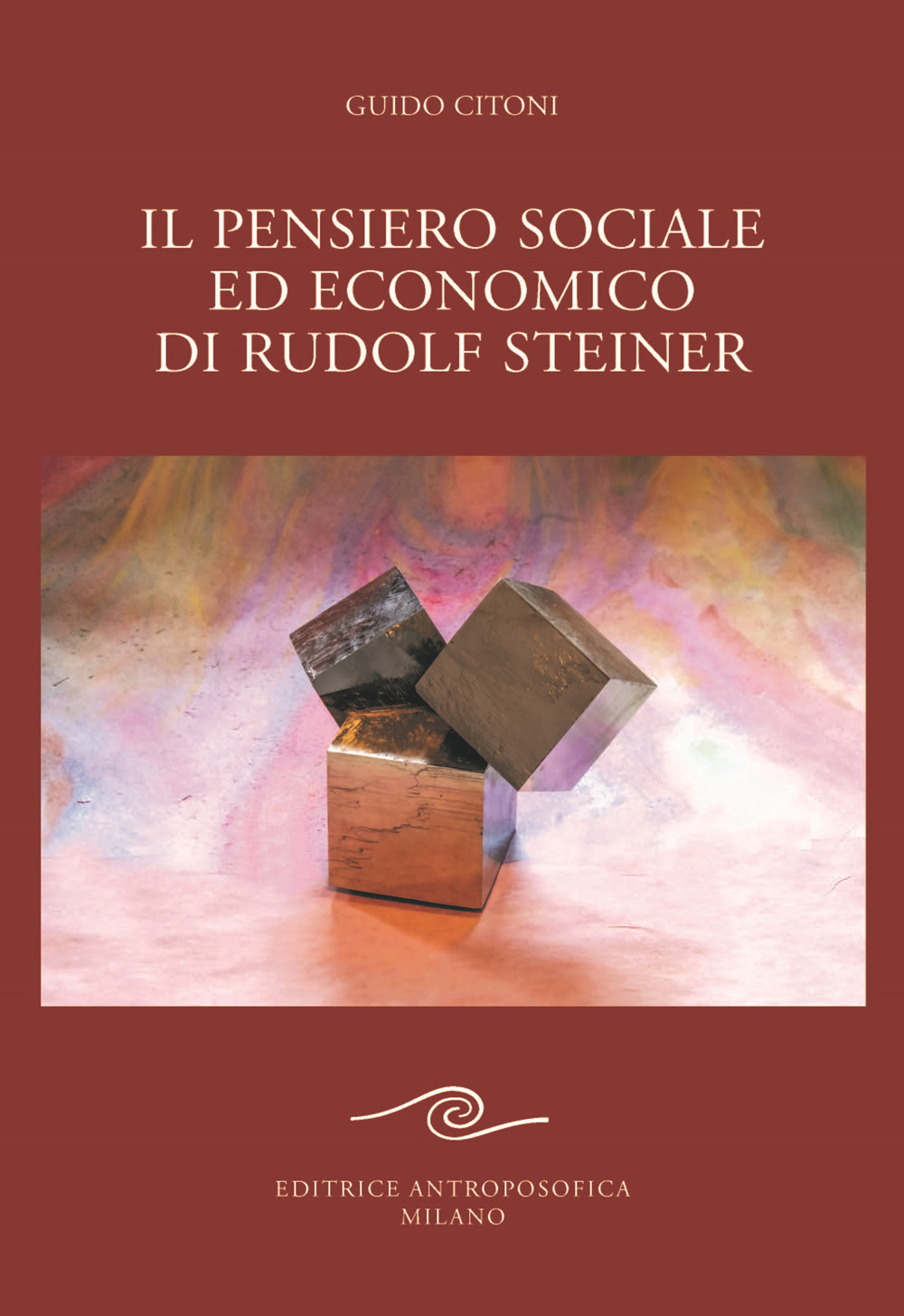 Il pensiero sociale ed economico di Rudolf Steiner