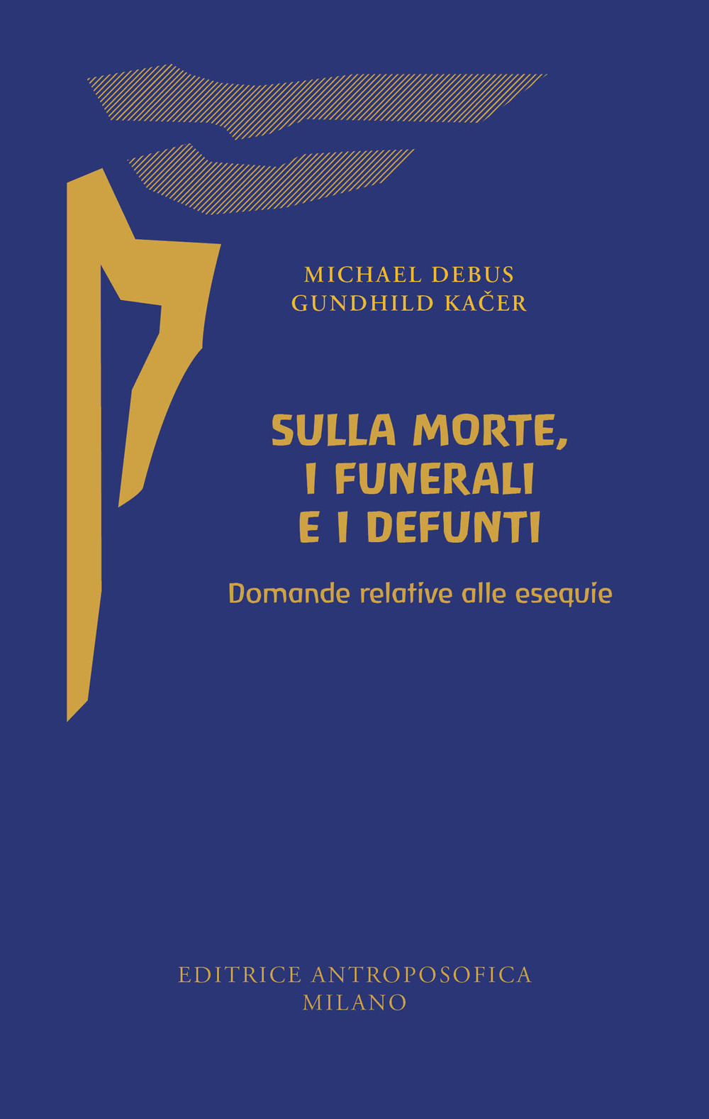 Sulla morte, i funerali e i defunti. Domande relative alle esequie