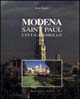 Modena-Saint Paul. Città gemelle. Ediz. italiana e inglese