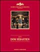 Donizetti: Dom Sebastien