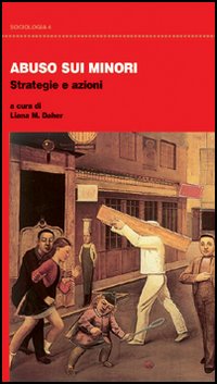 Abuso sui minori. Strategie e azioni