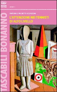 L'attenzione nel tennista di alto livello