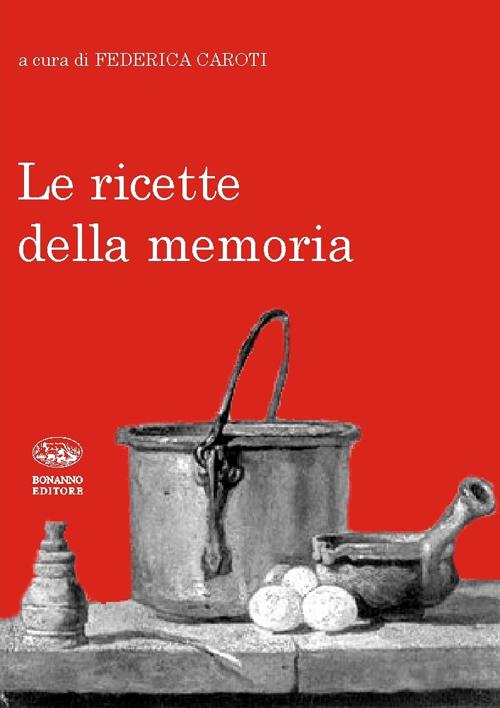 Le ricette della memoria