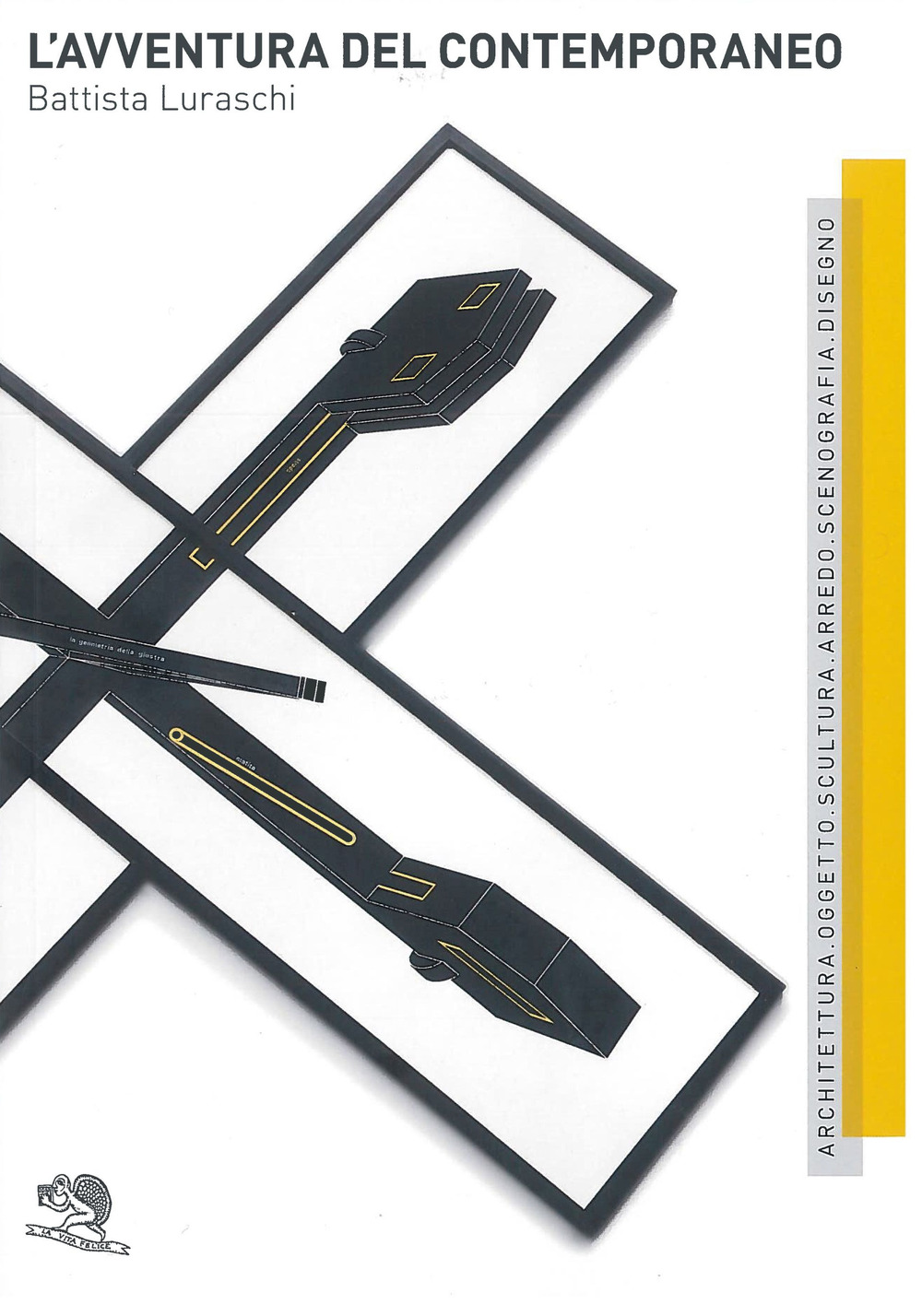 L'avventura del contemporaneo. Ridisegni 1976-1979