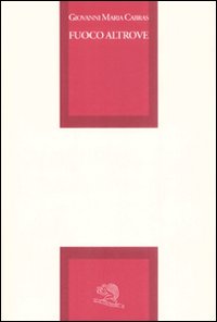 Fuoco altrove