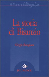 La storia di Bisanzio