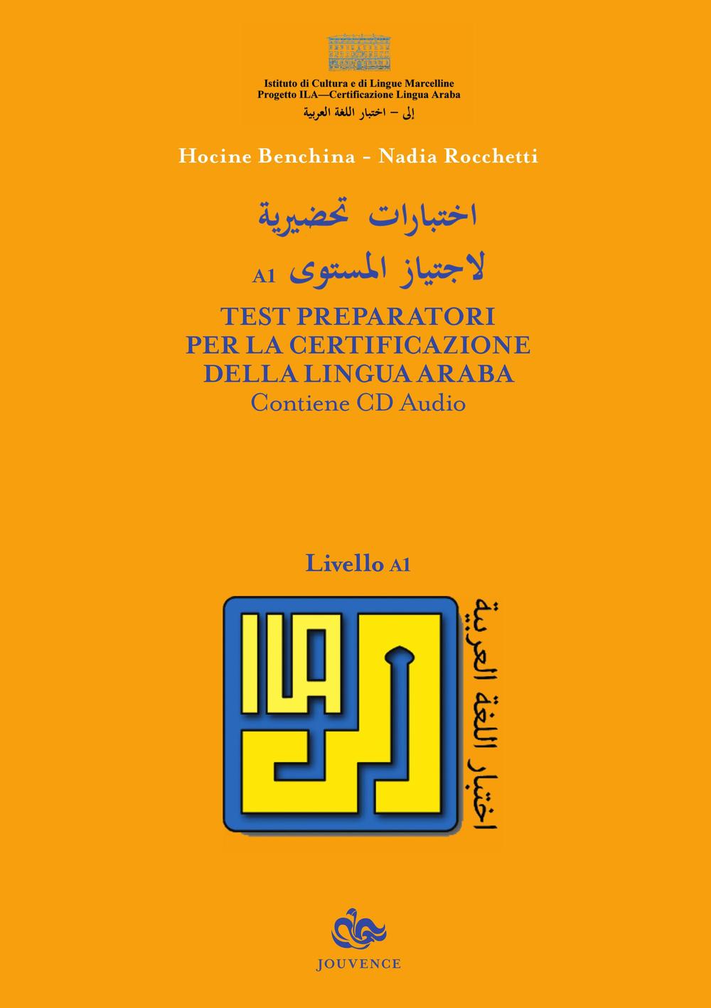 Test preparatori per la certificazione della lingua araba. Vol. 1