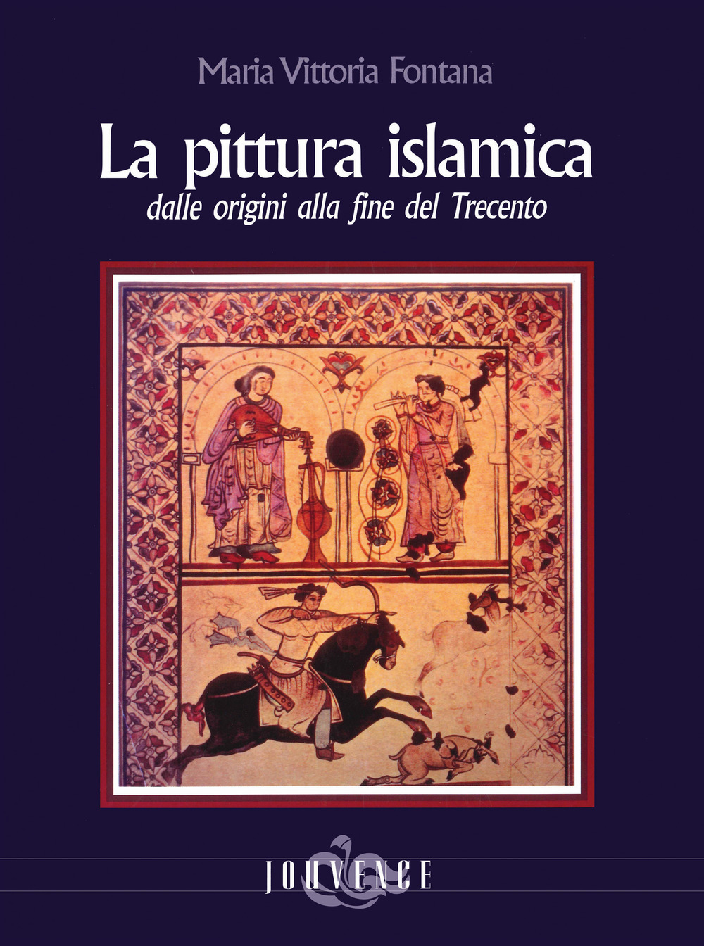 La pittura islamica dalle origini alla fine del Trecento