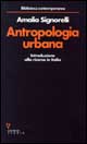 Antropologia urbana. Introduzione alla ricerca in Italia
