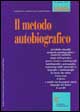 Adultità. Vol. 4: Il metodo autobiografico
