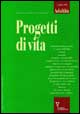 Adultità. Vol. 7: Progetti di vita