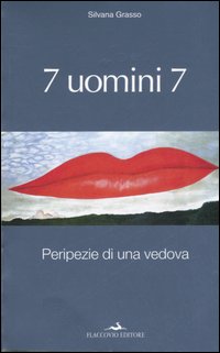 7 uomini 7. Peripezie di una vedova