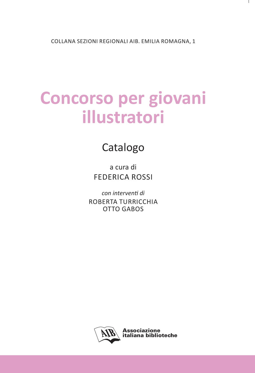 Concorso per giovani illustratori. Catalogo