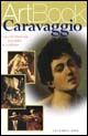 Caravaggio. Il pittore assassino
