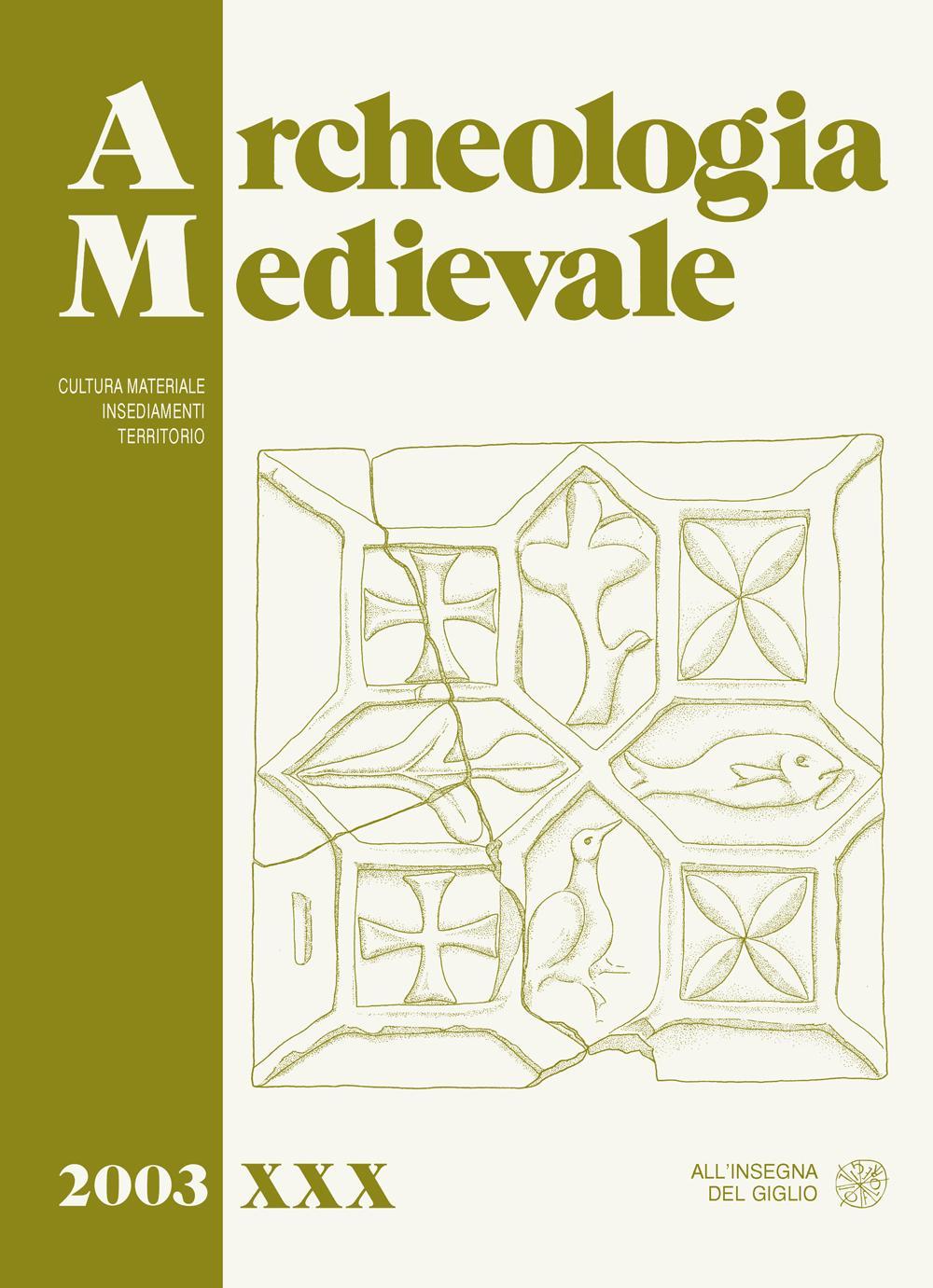 Archeologia medievale. Vol. 30