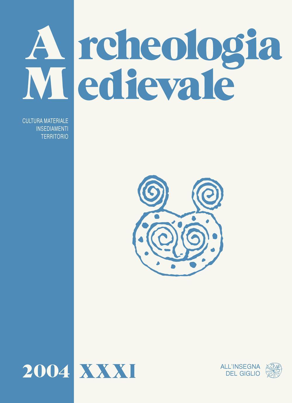 Archeologia medievale. Vol. 31