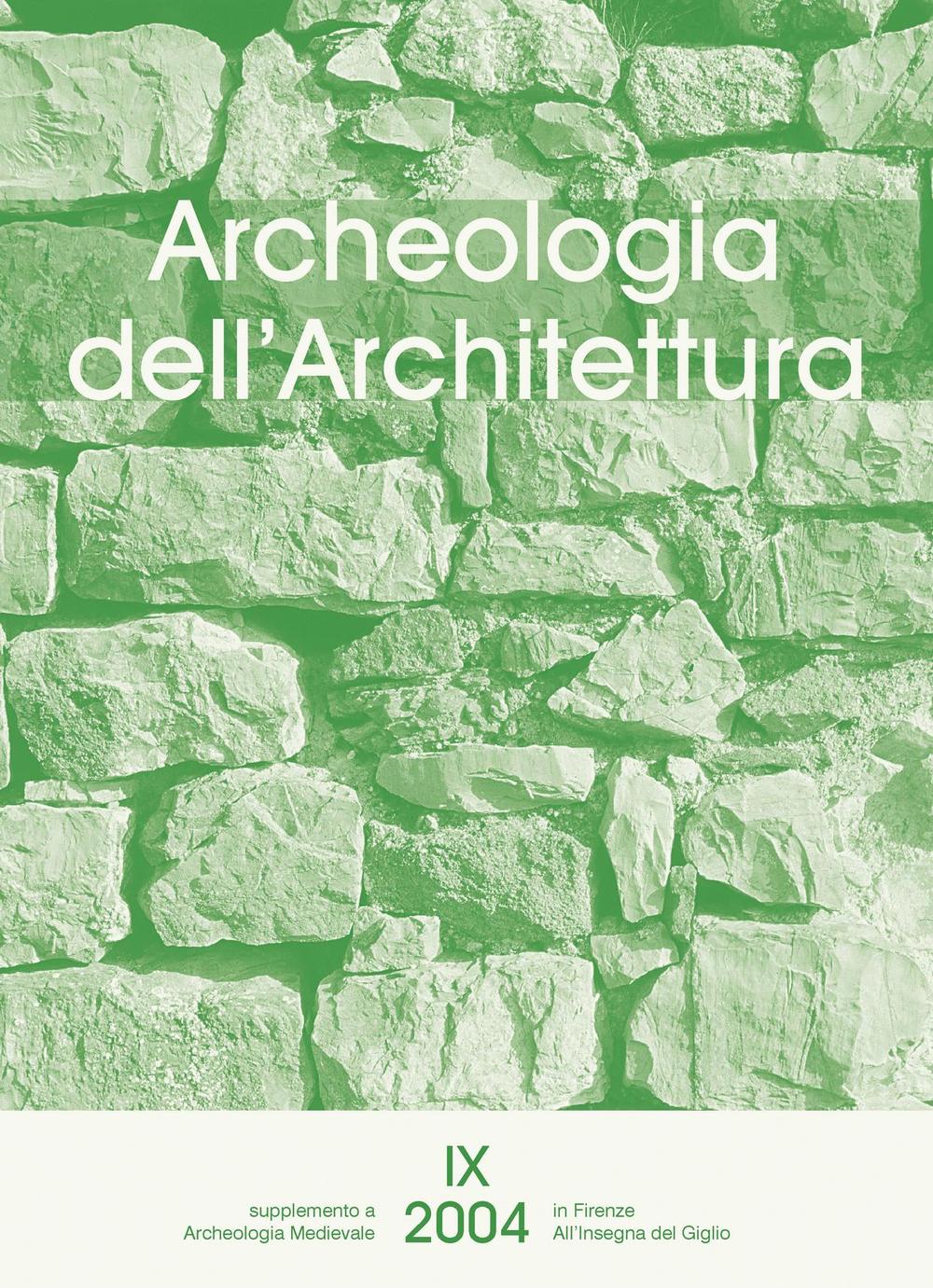 Archeologia dell'architettura. Vol. 9