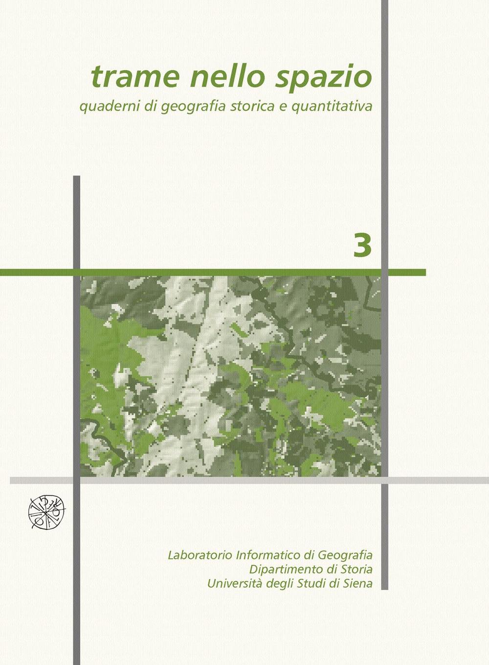 Trame nello spazio. Quaderni di geografia storica e quantitativa (2007). Vol. 3