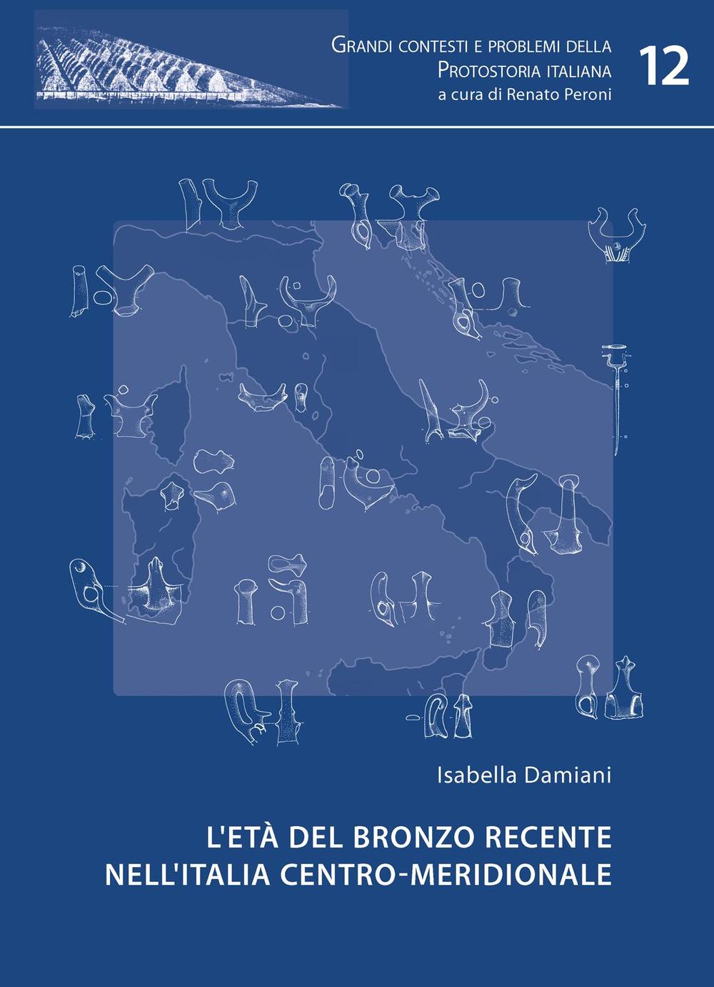 L'età del bronzo recente nell'Italia centro-meridionale