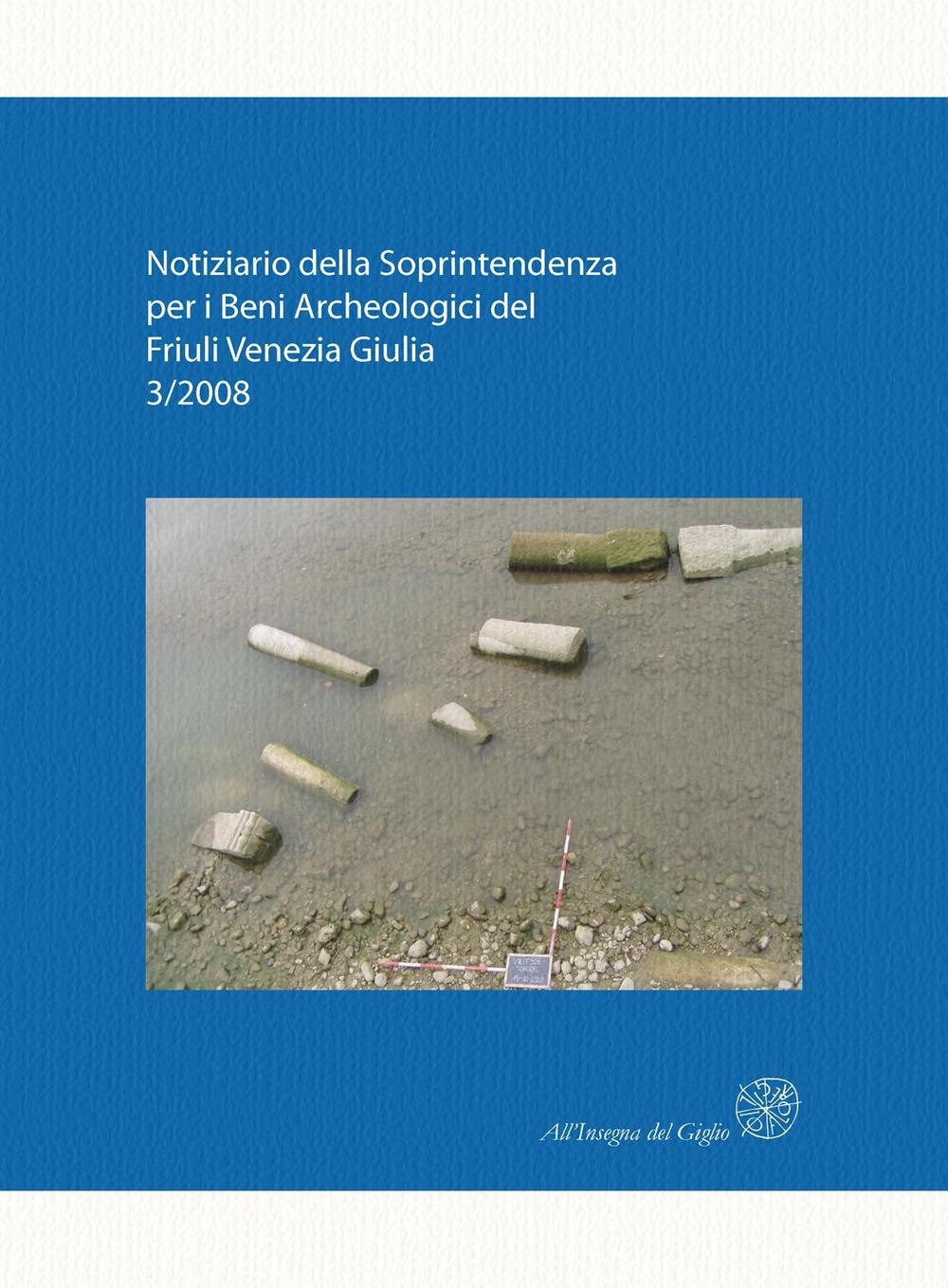Notiziario della Soprintendenza per i Beni Archeologici del Friuli Venezia Giulia. Vol. 3