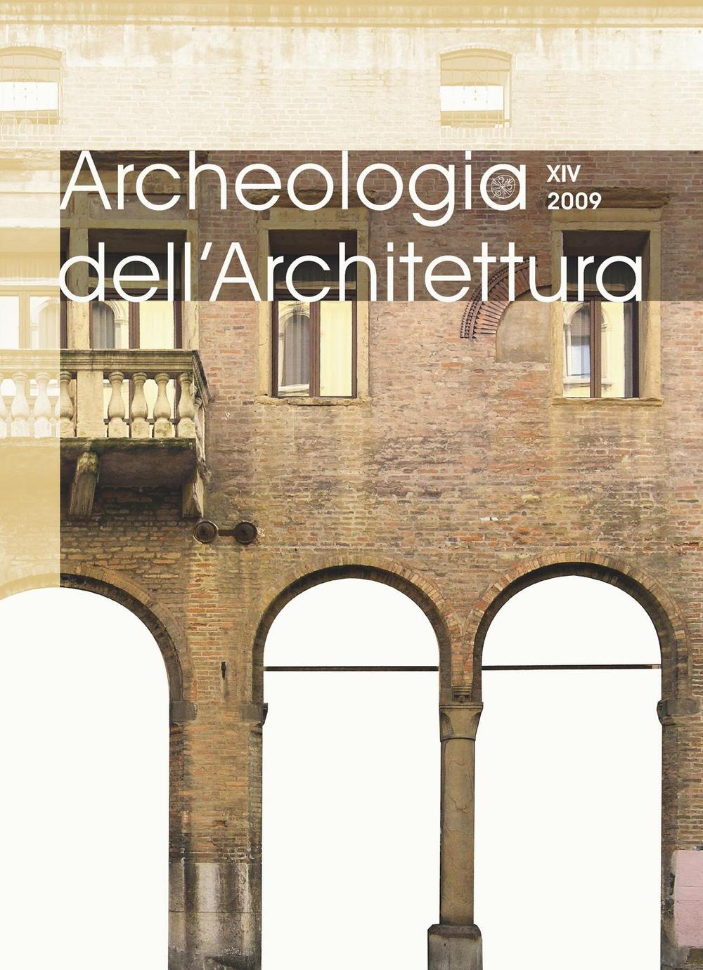 Archeologia dell'architettura. Vol. 14