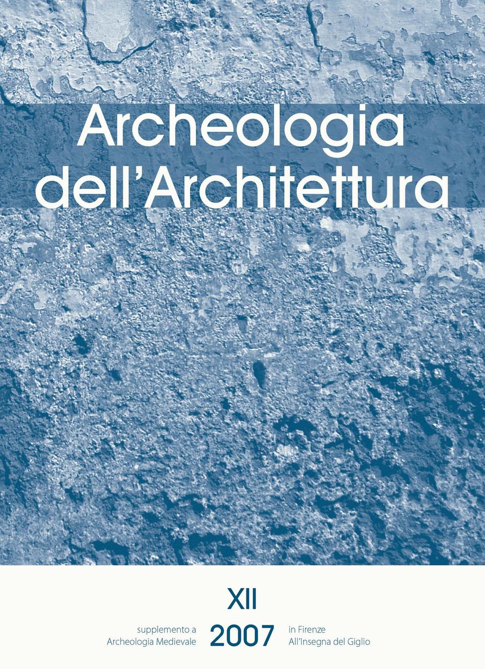 Archeologia dell'architettura. Vol. 12